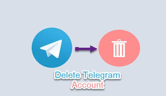 آموزش دیلیت اکانت تلگرام؛ چگونه حساب کاربری تلگرام را حذف کنیم