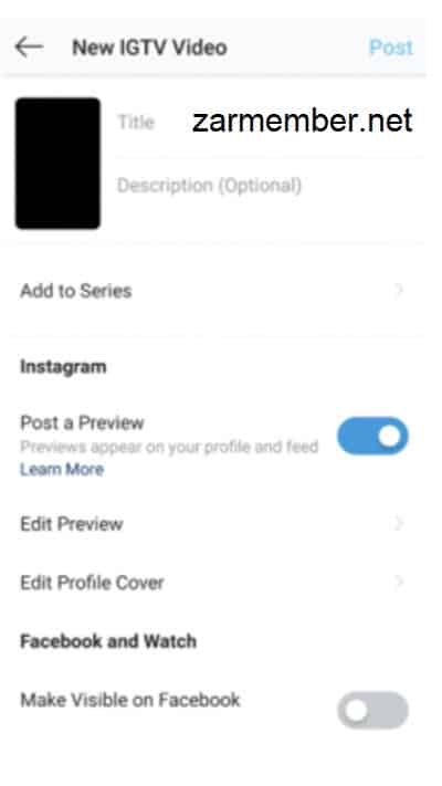 نحوه گذاشتن igtv در اینستاگرام - زر ممبر